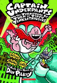 Captain underpants and terrifying return of tippy tinkletrousers
