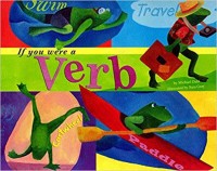 If you were a verb