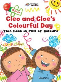 Cleo and Cloe's colourful day