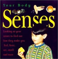Senses