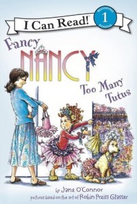 Fancy Nancy : too many tutus