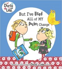 But I've used all of my pocket change