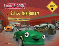 EJ and the bully : a lesson in respect