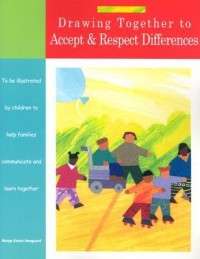 Drawing together to accept and respect differences