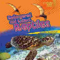 Endangered and extinct reptiles
