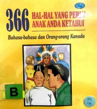 366 hal-hal yang perlu anak anda ketahui : Bahasa-bahasa dan orang-orang Kanada