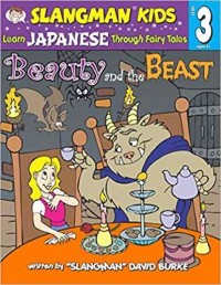 Learn Japanese through fairy tales : Beauty and the beast