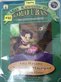 Ang batang natutong magtipid : The child wo is thrifty