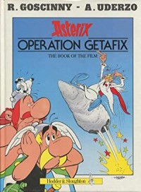 Operation Getafix : the book of the film