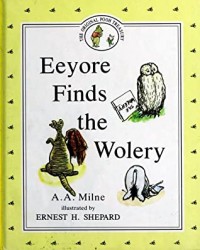 Eeyore finds the Wolery