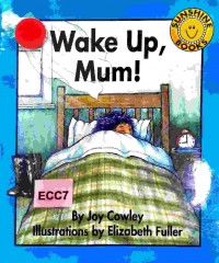 Wake up, mum!