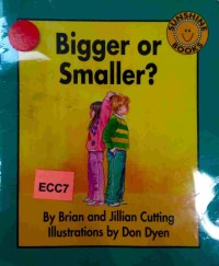 Bigger or smaller