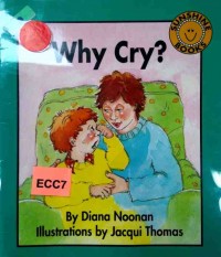 Why cry?