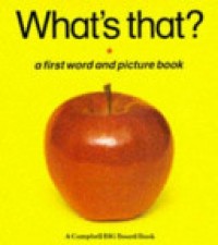 What's that? : a first word and picture book