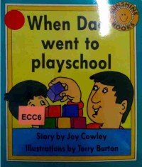 When dad went to playschool