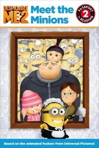 Despicable me 2 : meet the minions