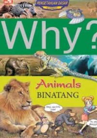 Why? binatang = animals