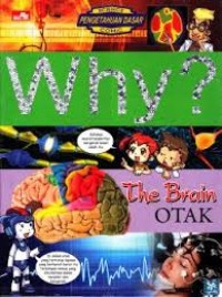 Why? otak = the brain