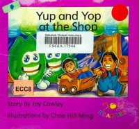 Yup and Yop at the shop