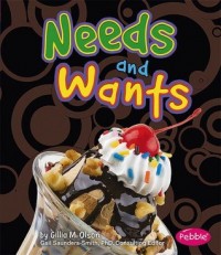 Needs and wants
