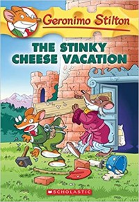 Geronimo Stilton the stinky cheese vacation