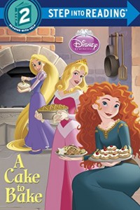 Disney Princess : A Cake to Bake