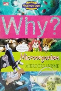 Why? mikroorganisme = microorganism