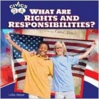 What are rights and responsibilities?