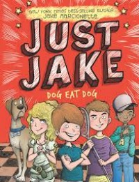 Just Jake : dog eat dog