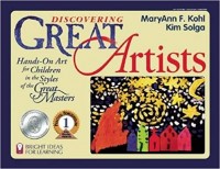 Discovering great artists : hands-on art for children in the styles of the great masters