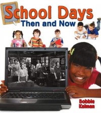 School days: then and now