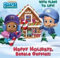 Happy holidays, bubble guppies!
