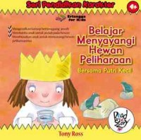 Belajar menyayangi hewan peliharaan : bersama putri kecil