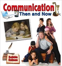Communication then and now