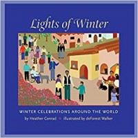 Lights of winter : winter celebrations around the world