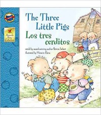 The three little pigs = : Los tres cerditos