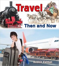 Travel then and now