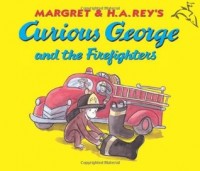 Curious George and the firefighters