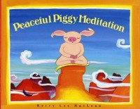 Peaceful piggy meditation