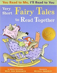 Very short fairy tales to read together : (in which wolves are tamed, trolls are transformed, and peas are triumphant)