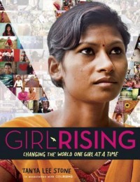 Girl Rising : changing the world one girl at a time