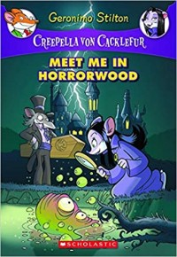 Geronimo Stilton meet me in horrorwood