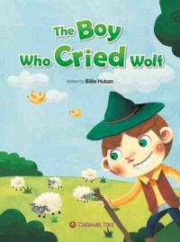 The boy who cried wolf
