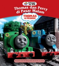 Thomas & friends : Thomas dan Percy di pasar malam