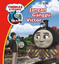Thomas & friend : jangan ganggu Victor