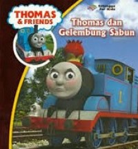 Thomas & friend : Thomas dan gelembung sabun