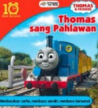 Thomas & friend : Thomas sang pahlawan
