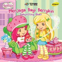Babysitting blues : menjaga bayi Berrykin