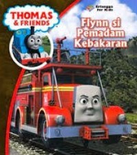 Thomas & friend : Flynn si pemadam kebakaran