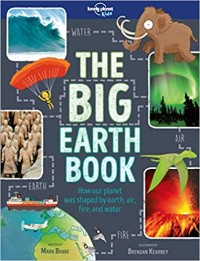 The big Earth book : how our planet was shaped by earth, air, fire and water
